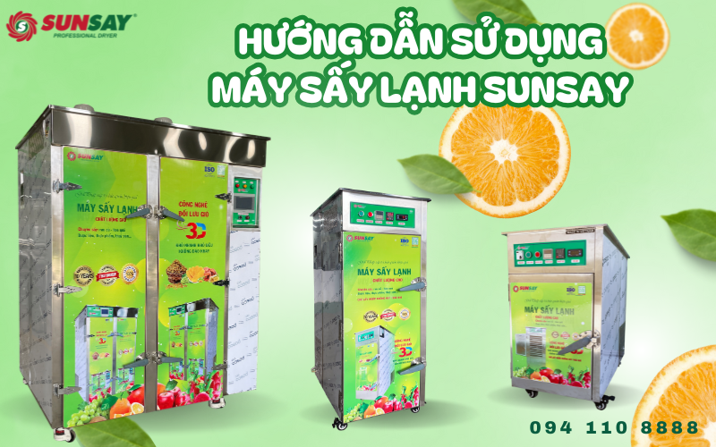 Hướng dẫn sử dụng máy sấy lạnh SUNSAY