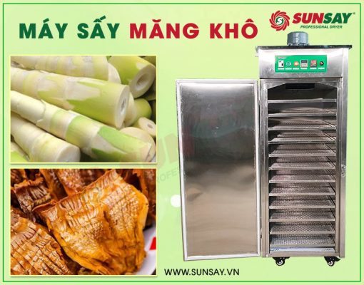 Máy sấy măng khô chất lượng cao