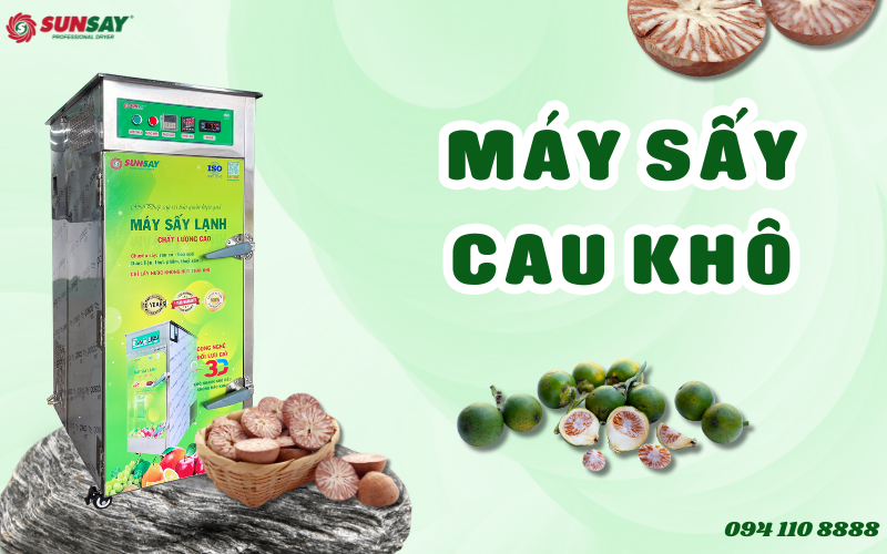 Máy sấy cau khô