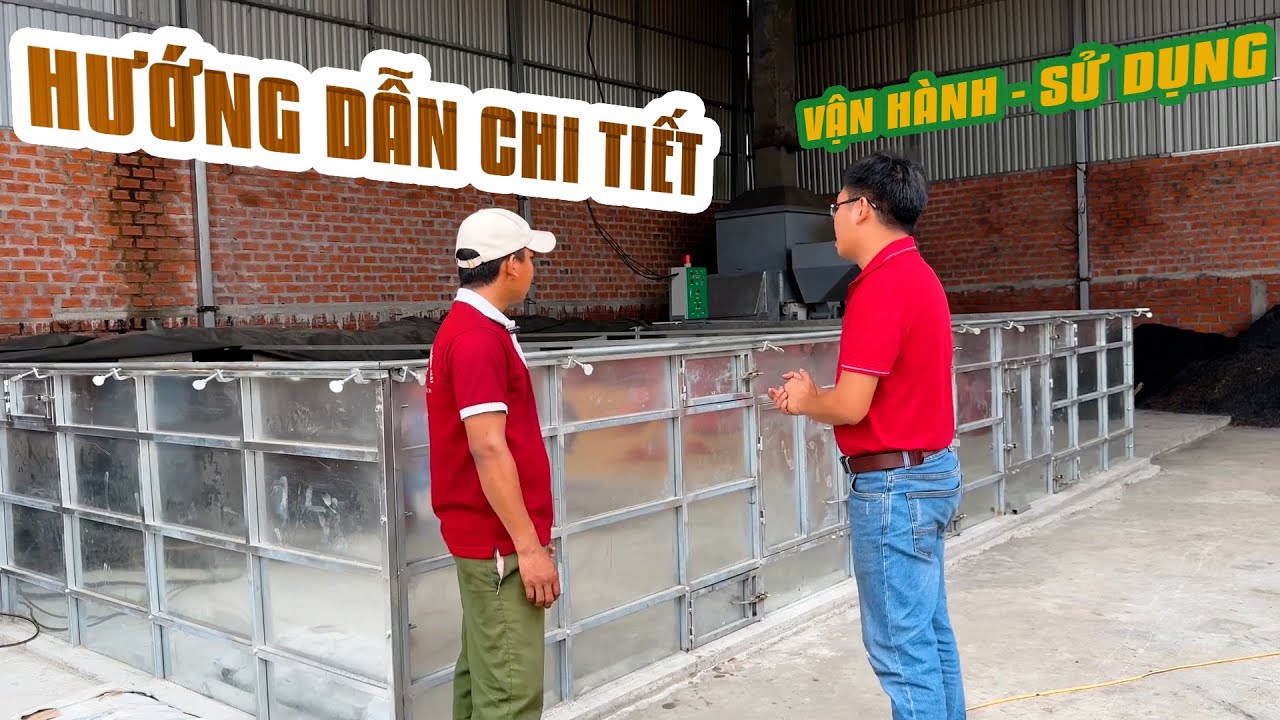 Hướng dẫn chi tiết SỬ DỤNG - VẬN HÀNH - BẢO TRÌ