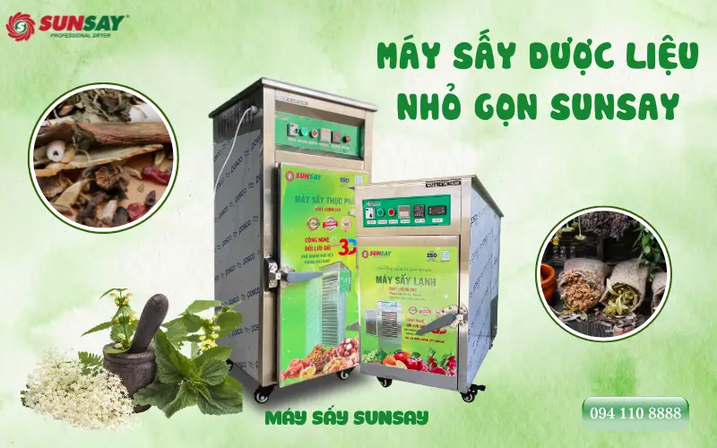 Máy sấy dược liệu nhỏ gọn SUNSAY – Công nghệ hiện đại, năng suất cao