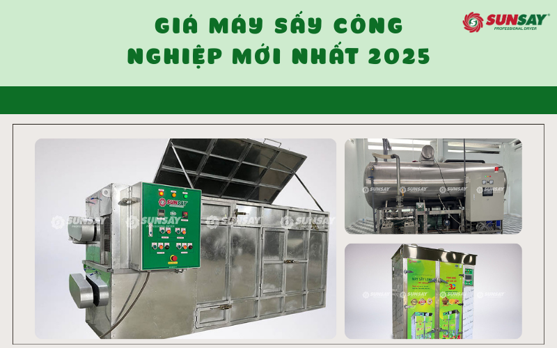 Giá máy sấy công nghiệp mới nhất 2025