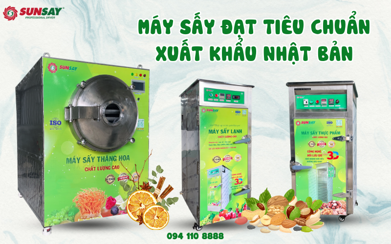 Lợi ích khi sử dụng máy sấy đạt tiêu chuẩn xuất khẩu Nhật Bản