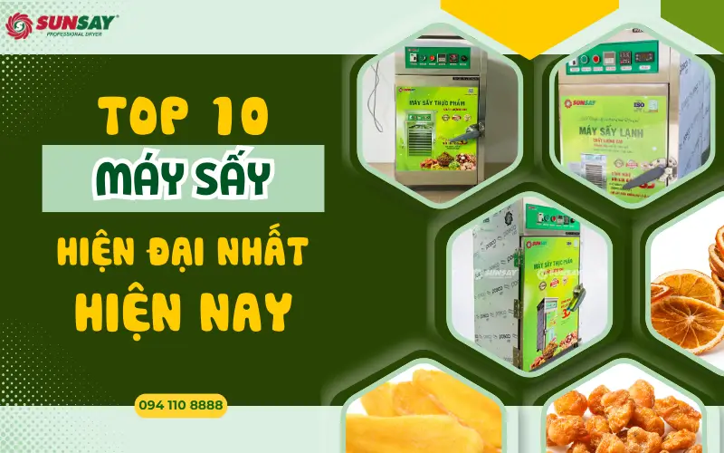 Top 10 máy sấy hiện đại nhất hiện nay