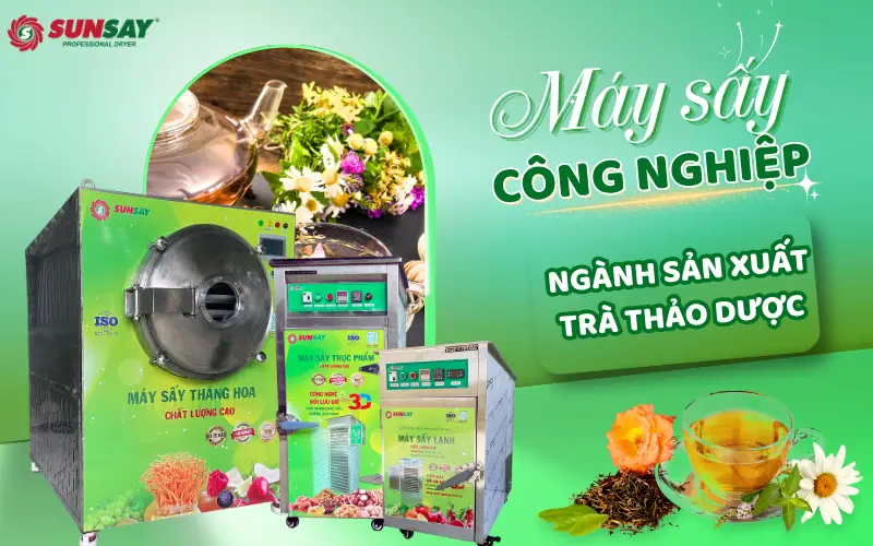 Máy sấy công nghiệp cho ngành sản xuất trà thảo dược