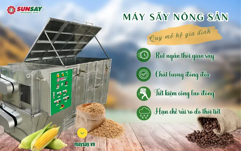 Máy sấy nông sản quy mô hộ gia đình – Giải pháp thay thế phơi nắng truyền thống