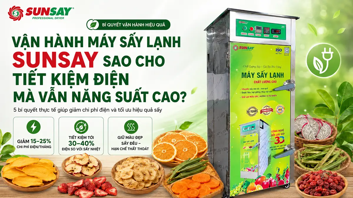 Máy sấy lạnh SUNSAY tiết kiệm năng lượng