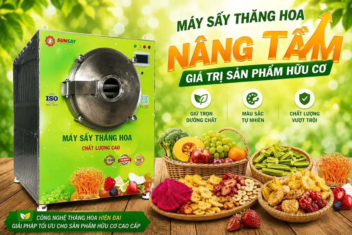 Máy sấy thăng hoa nâng cao giá trị sản phẩm hữu cơ – Lựa chọn thông minh cho nhà đầu tư trong ngành chế biến sâu