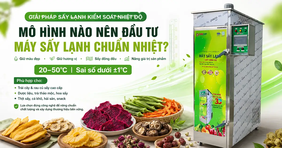 Nên đầu tư máy sấy lạnh kiểm soát nhiệt độ chính xác cho mô hình nào?