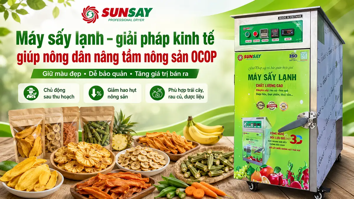 Máy sấy lạnh là giải pháp kinh tế cho nông dân xây dựng sản phẩm OCOP