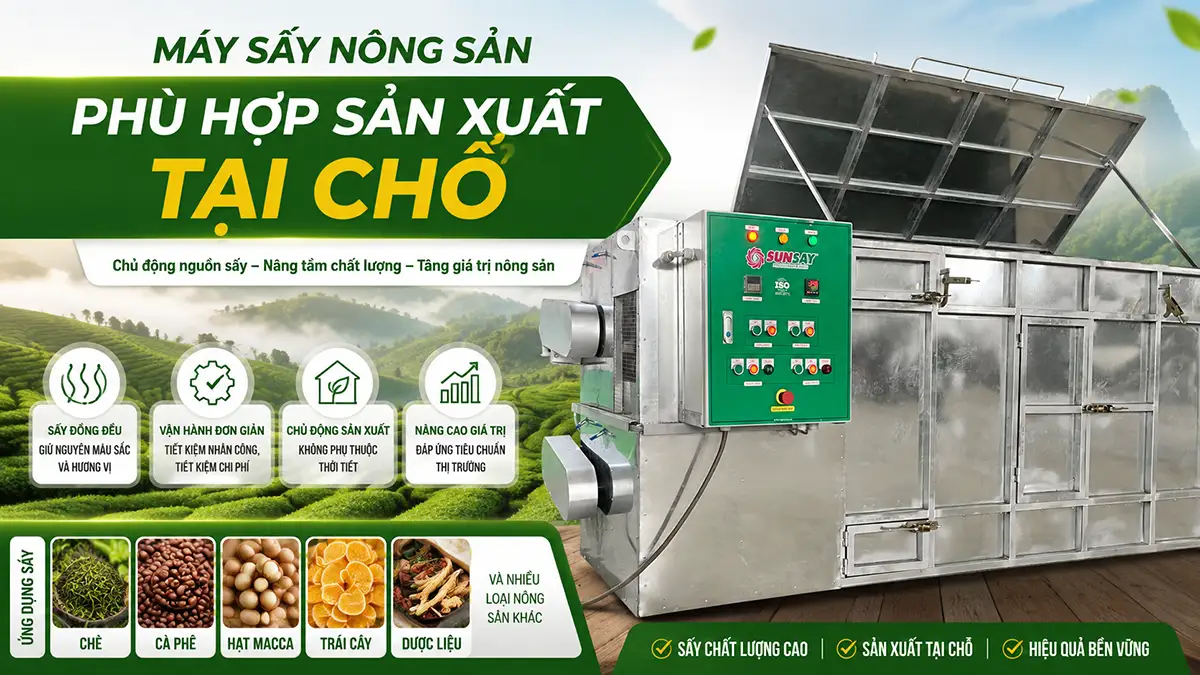 Máy sấy nông sản phù hợp sản xuất tại chỗ – Giải pháp giảm thất thoát sau thu hoạch