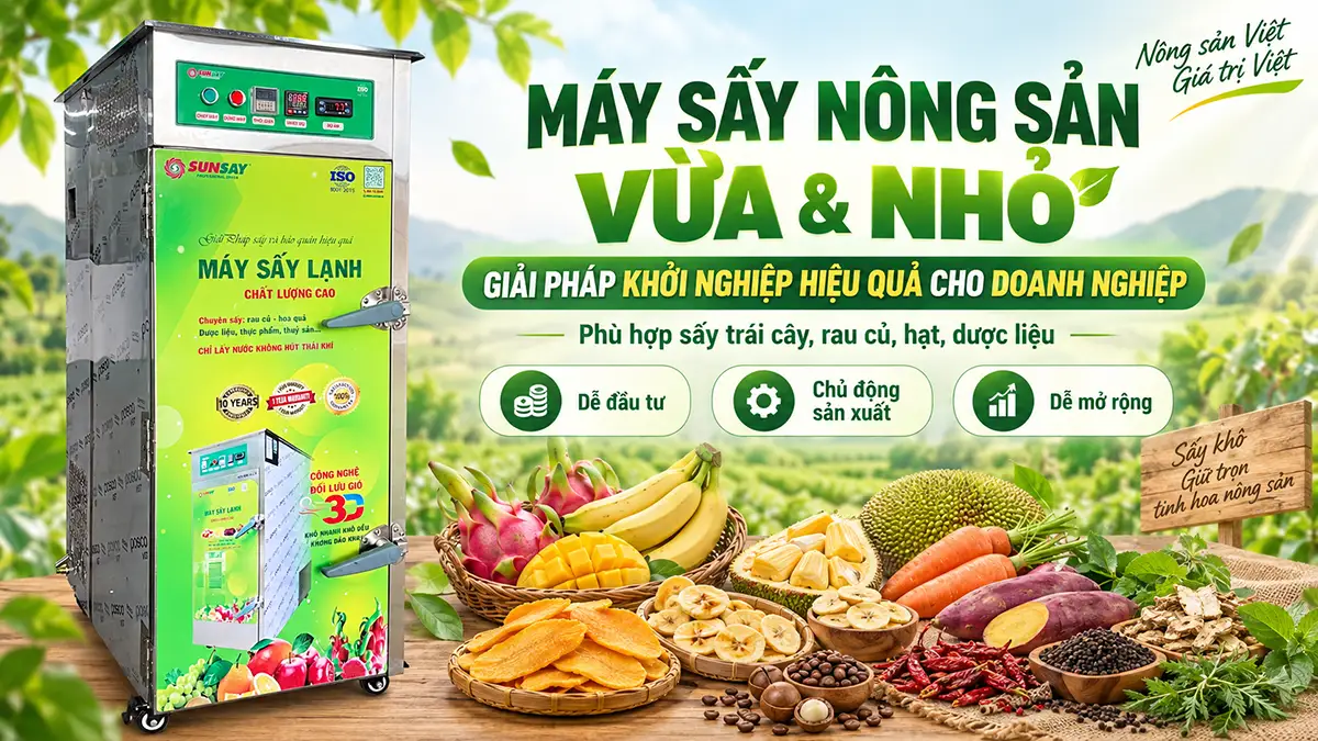 Máy sấy nông sản vừa và nhỏ cho doanh nghiệp khởi nghiệp