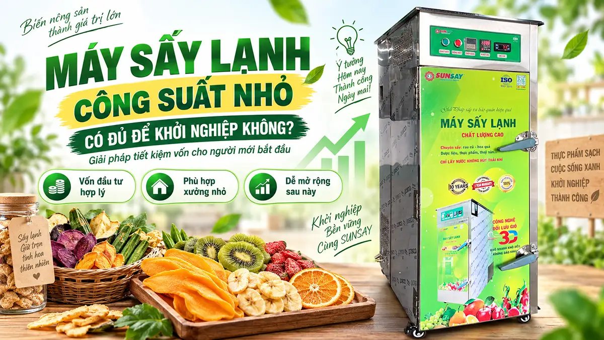 Máy sấy lạnh công suất nhỏ có đủ để khởi nghiệp?